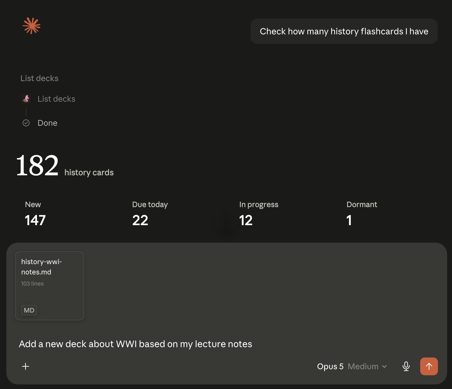 Claude asked to check how many history flashcards there are; it calls Reanthesis and answers 182 history cards, with 147 new, 22 due today, 12 in progress, and 1 dormant. A lecture-notes file is attached to the next message asking for a new WWI deck.